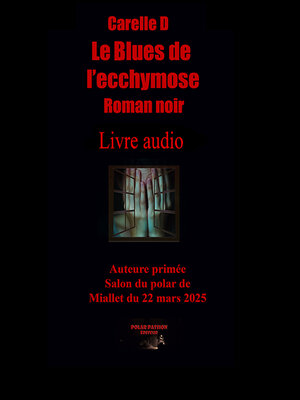 cover image of Le Blues de l'ecchymose